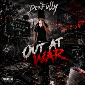 Out At War by DeeFully
