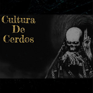 Cultura de Cerdos by Doble Moral