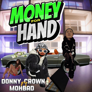 Money For Hand by Donny Crown