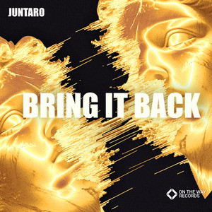 Bring It Back by JUNTARO