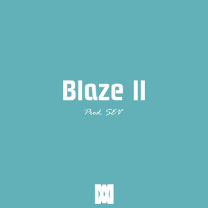 Blaze II by SEV