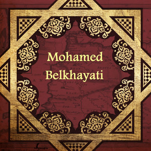 Mohamed Belkhayati - Ya bou garba