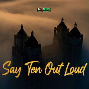 NOPENG: Say Ten Out Loud