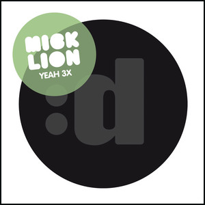Yeah 3x - Tobasco Remix by Mick Lion