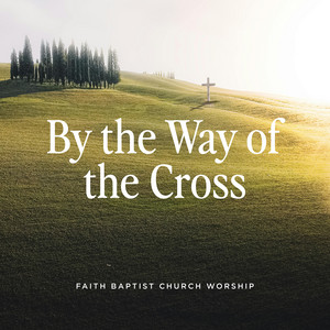 By the Way of the Cross