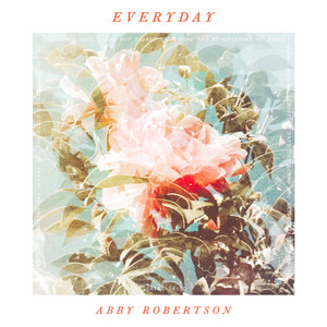 Everyday by Abby Robertson