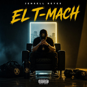 EL T-MACH by Jensell Reyes
