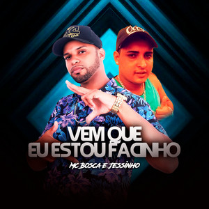 Vem Que Eu Estou Facinho