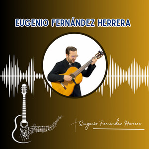 Eugenio Fernández Herrera - Mensajero De La Paz