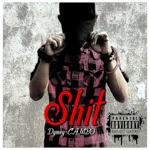 Dymey-CAMBO - Shit