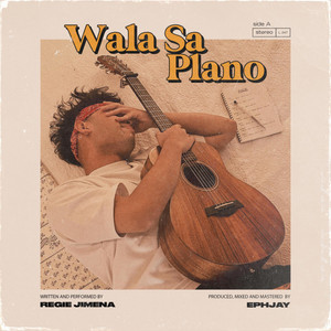 Wala Sa Plano by Regie Jimena