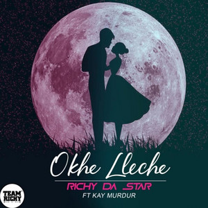 Okhe lleche (feat. Kay Murdur)
