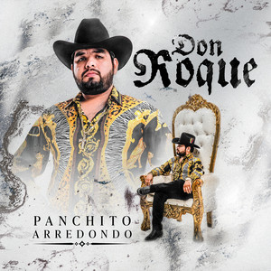 Panchito Arredondo - Don Roque