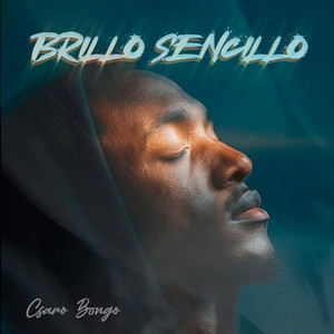 Brillo Sencillo by Csaro Bongo