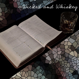 Wicked and Whiskey by Andrew Lee