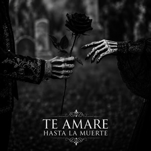 Te Amare Hasta La Muerte by Aether Moreno