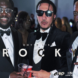 Movin Like Rocky by CRO