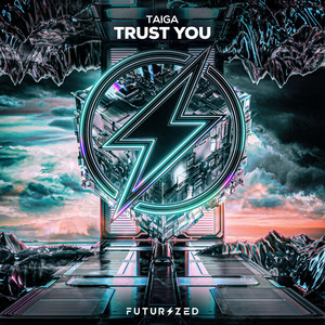 Trust You by TAIGA