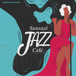 Sensual Jazz Café