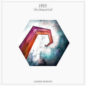 Jadher Moreno - 1955 (The Delayed Call)