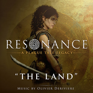 The Land (From Resonance: A Plague Tale Legacy) by Olivier Deriviere, Vasiliki Anastasiou, Amalgamation choir