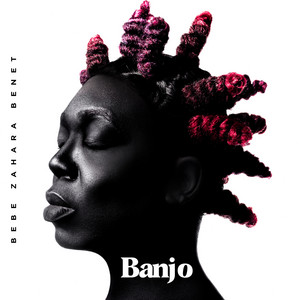 Banjo by Bebe Zahara Benet