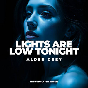 Lights Are Low Tonight by Alden Grey