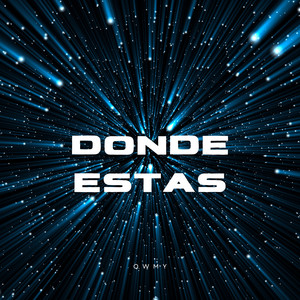 Donde Estas by Owmy