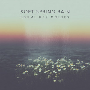 Soft Spring Rain by Loumi Des Moines