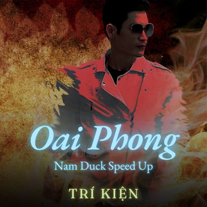 Oai Phong (Speed Up)