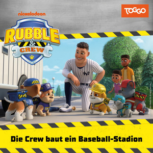 Kapitel 02 - Die Crew baut ein Baseball-Stadion (Folge 071) by Rubble & Crew