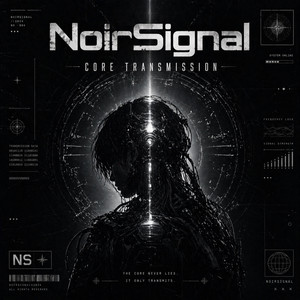 Core Transmission by NoirSignal