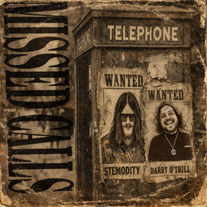 Missed Calls by Stemodity, Darby O'trill
