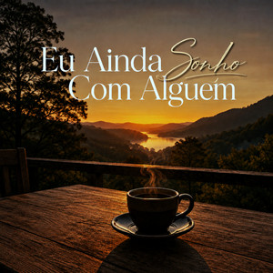 Eu Ainda Sonho Com Alguém by Felipe Pires 10
