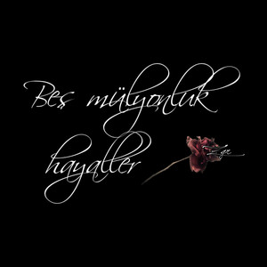 Beş Mülyonluk Hayaller