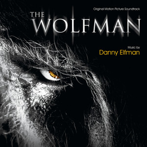 The Wolfman (Original Motion Picture Soundtrack) ‑「アルバム」by