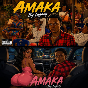 Amaka by Legacy boi