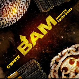 C White - Bam