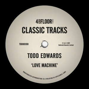 Love Machine (main mix) by Todd Edwards cover art