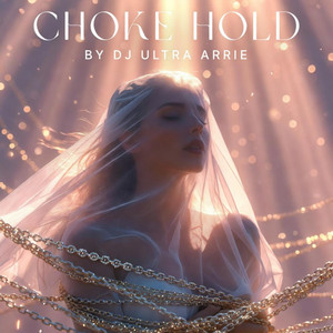 Choke Hold by Dj-Ultra-Arrie