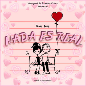 Nada es real by Rsy Jay