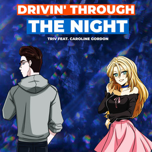 Drivin' Through The Night (From "Ikki Tousen") [English Cover]