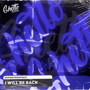 I will be back by Edgars Bukovskis