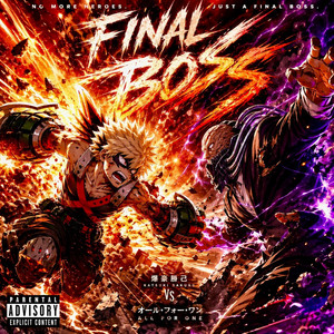 Final Boss (Bakugo) by The Aura Lab