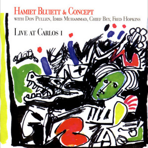 Nali Kola (with Don Pullen, Idris Muhammad, Chief Bey & Fred Hopkins) - Live by Hamiet Bluiett & Concept, Chief Bey, Don Pullen, Fred Hopkins, Idris Muhammad