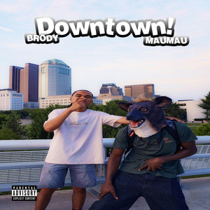 Downtown by MauMau, Brody Alexander
