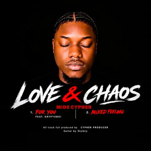 Mixed Feeling (Chaos) by Mide Cypher