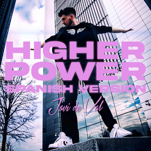 Higher Power (Spanish Version)