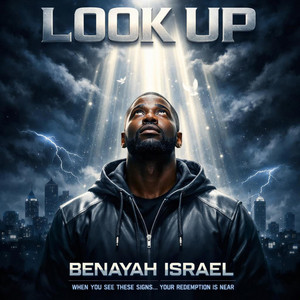 Look Up by Benayah Israel
