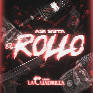 La Cuadrilla Oficial - Así Está El Rollo